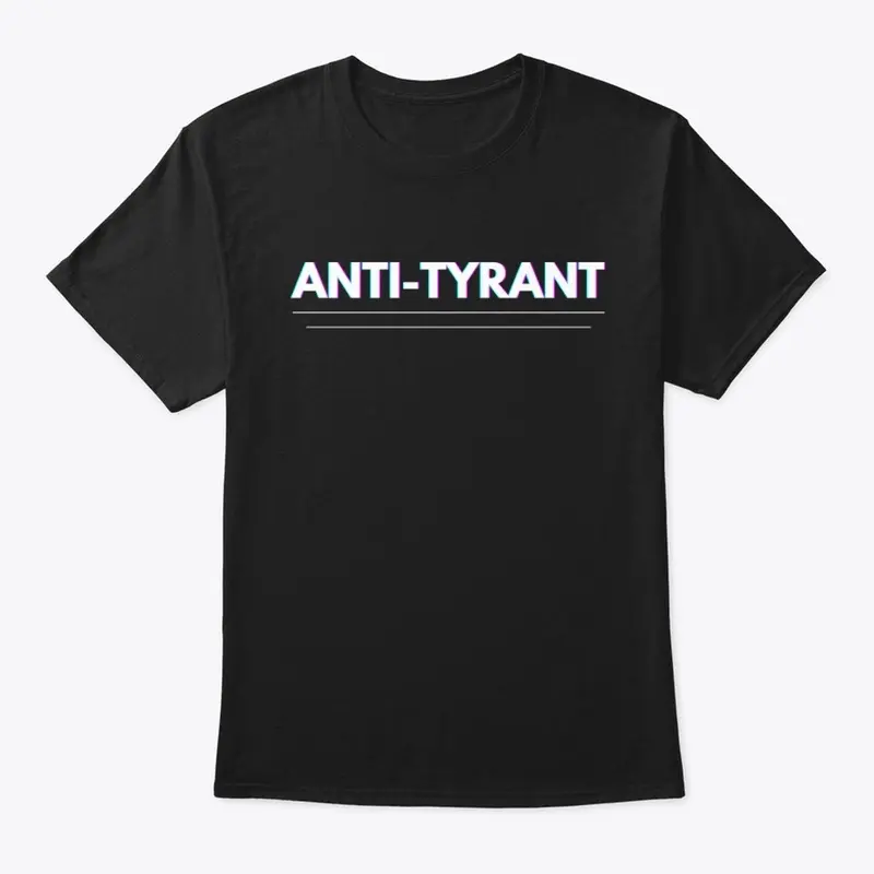 Anti-Tyrant